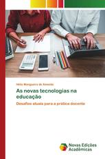 As novas tecnologias na educação