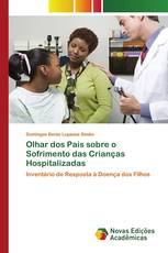 Olhar dos Pais sobre o Sofrimento das Crianças Hospitalizadas