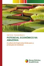 POTENCIAL ECONÔMICO NA AMAZÔNIA