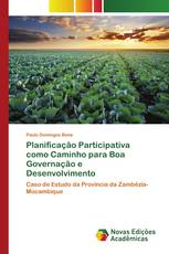Planificação Participativa como Caminho para Boa Governação e Desenvolvimento