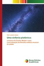 Uma sinfonia platônica: