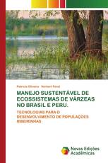 MANEJO SUSTENTÁVEL DE ECOSSISTEMAS DE VÁRZEAS NO BRASIL E PERU.