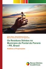 Os Resíduos Sólidos no Município de Pontal do Paraná – PR, Brasil