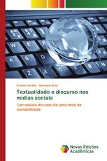 Textualidade e discurso nas mídias sociais