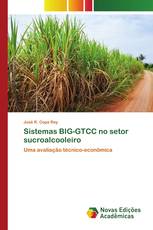 Sistemas BIG-GTCC no setor sucroalcooleiro