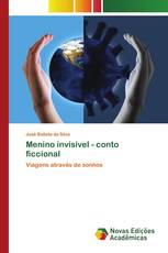 Menino invisível - conto ficcional