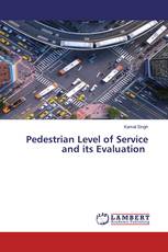 Pedestrian Level of Service and its Evaluation