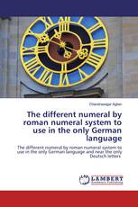 The different numeral by roman numeral system to use in the only German language