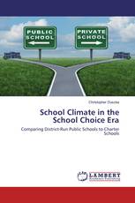 School Climate in the School Choice Era
