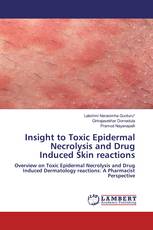 Insight to Toxic Epidermal Necrolysis and Drug Induced Skin reactions