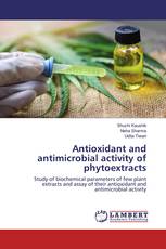 Antioxidant and antimicrobial activity of phytoextracts