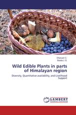 Wild Edible Plants in parts of Himalayan region