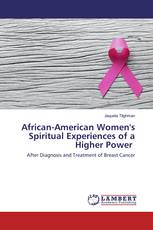 African-American Women's Spiritual Experiences of a Higher Power