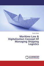 Maritime Law & Digitalization Concept Of Managing Shipping Logistics