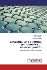 Catalytical and electrical performance of nanocomposites