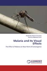 Malaria and Its Visual Effects