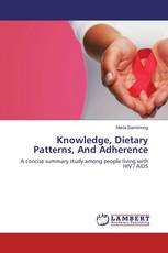 Knowledge, Dietary Patterns, And Adherence