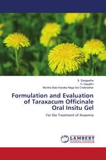 Formulation and Evaluation of Taraxacum Officinale Oral Insitu Gel