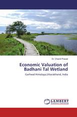Economic Valuation of Badhani Tal Wetland