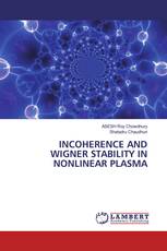 INCOHERENCE AND WIGNER STABILITY IN NONLINEAR PLASMA