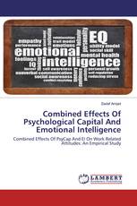 Combined Effects Of Psychological Capital And Emotional Intelligence