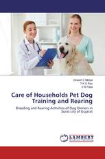 Care of Households Pet Dog Training and Rearing