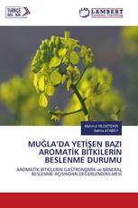 MUĞLA’DA YETİŞEN BAZI AROMATİK BİTKİLERİN BESLENME DURUMU