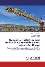 Occupational Safety and Health in Construction Sites in Nairobi, Kenya