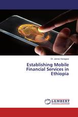 Establishing Mobile Financial Services in Ethiopia