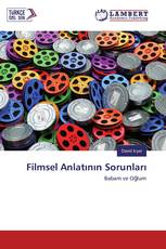 Filmsel Anlatının Sorunları