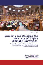 Encoding and Decoding the Meanings of English Idiomatic Expressions