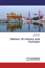 Sikhism: It's History and Concepts