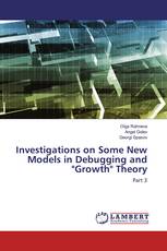 Investigations on Some New Models in Debugging and "Growth" Theory