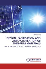 DESIGN, FABRICATION AND CHARACTERISATION OF THIN-FILM MATERIALS