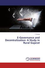 E-Governance and Decentralization: A Study in Rural Gujarat