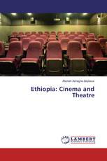 Ethiopia: Cinema and Theatre