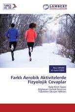Farklı Aerobik Aktivitelerde Fizyolojik Cevaplar