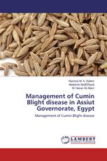 Management of Cumin Blight disease in Assiut Governorate, Egypt