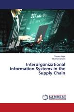 Interorganizational Information Systems in the Supply Chain