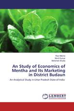 An Study of Economics of Mentha and Its Marketing in District Budaun