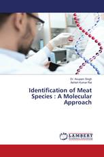 Identification of Meat Species : A Molecular Approach