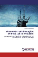The Lower Danube Region and the South of Russia:
