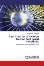Heat Transfer in Aviation Turbine Fuel based Nanofluids