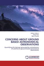 CONCERNS ABOUT GROUND BASED ASTRONOMICAL OBSERVATIONS