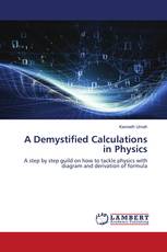 A Demystified Calculations in Physics