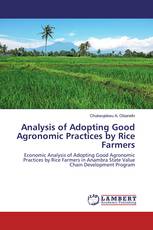 Analysis of Adopting Good Agronomic Practices by Rice Farmers