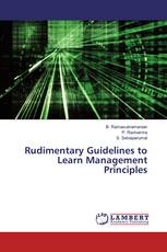 Rudimentary Guidelines to Learn Management Principles