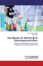 Handbook of Methyl β-D-Galactopyranosides: