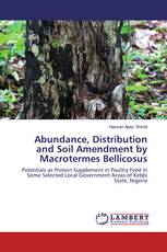 Abundance, Distribution and Soil Amendment by Macrotermes Bellicosus