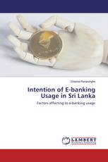 Intention of E-banking Usage in Sri Lanka